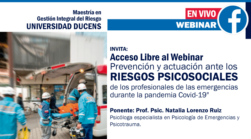 Webinar Prevención y actuación ante los RIESGOS PSICOSOCIALES de los profesionales de las emergencias durante la pandemia Covid-19.