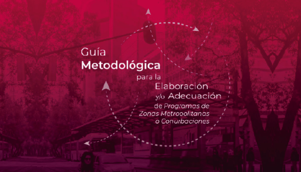 Guía Metodológica para la elaboración de Programas Metropolitanos