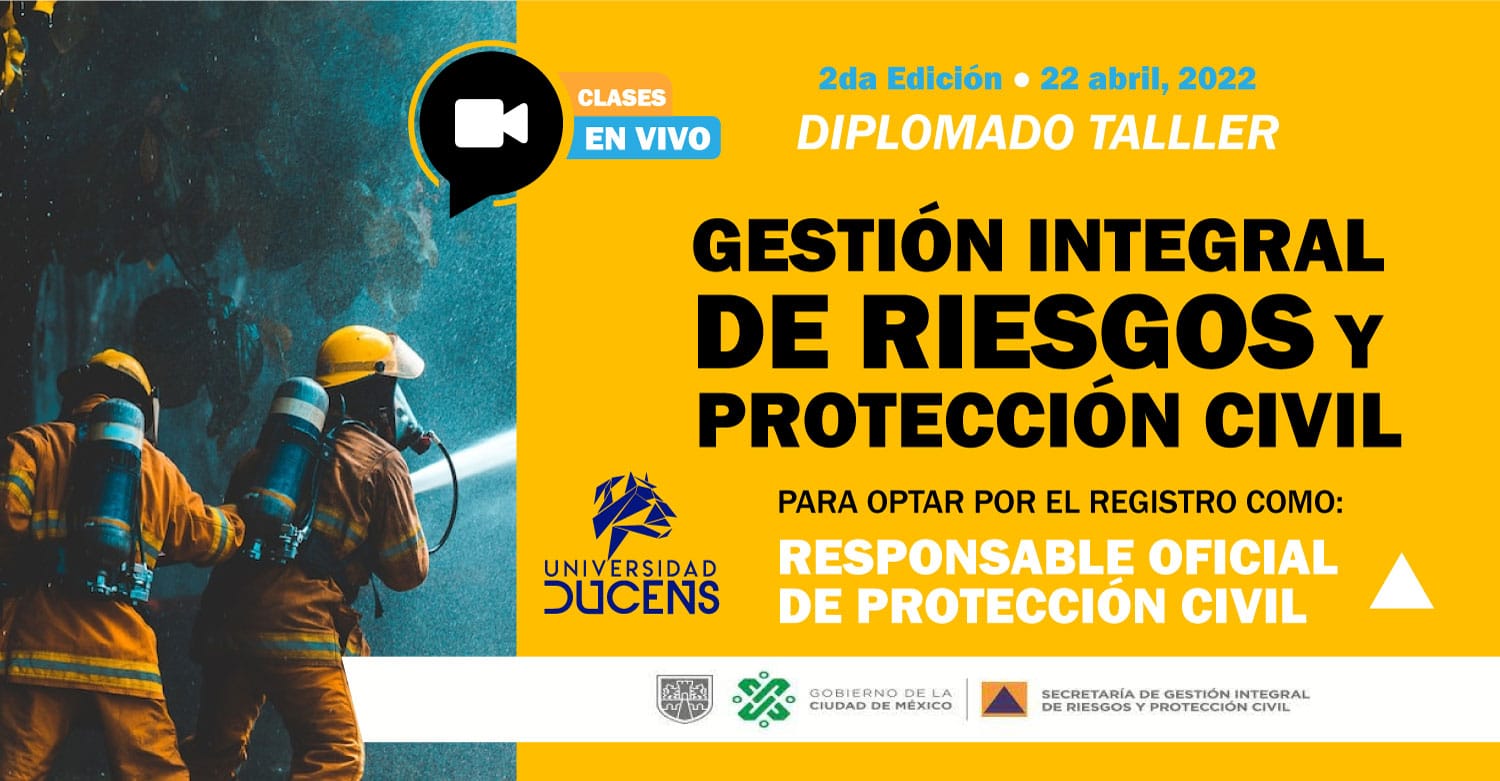 Diplomado En GestiÓn Integral De Riesgos Y ProtecciÓn Civil 