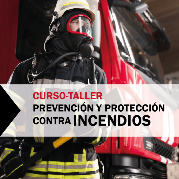 Curso Taller: prevención y protección contra incendios. Nom 002